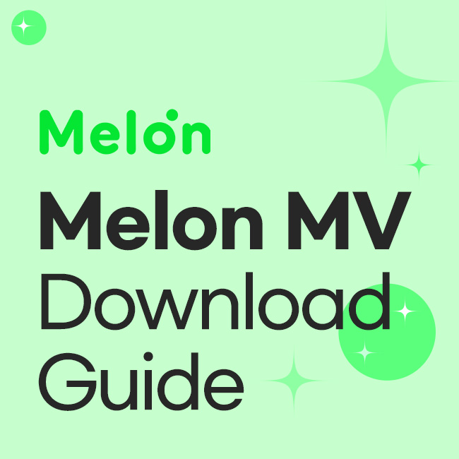 Melon MV Download Guide